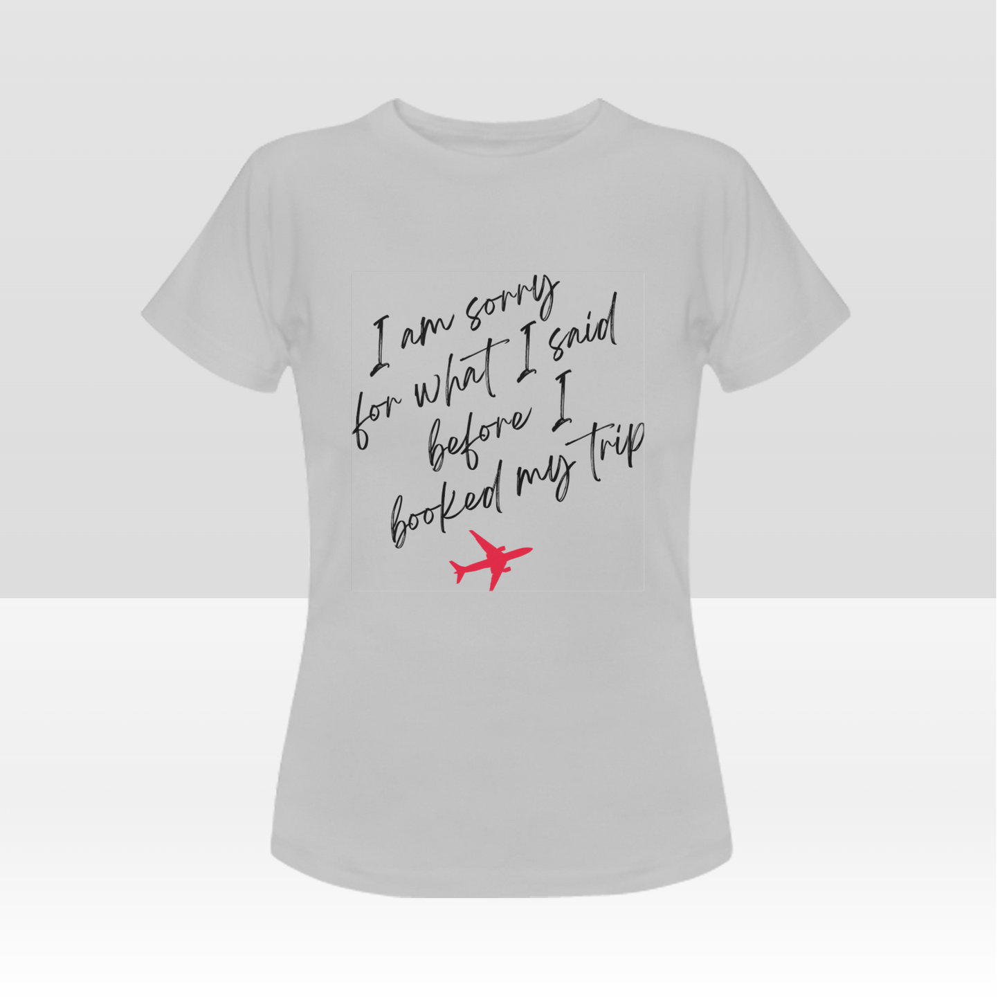 I'm Sorry Traveler T-Shirt