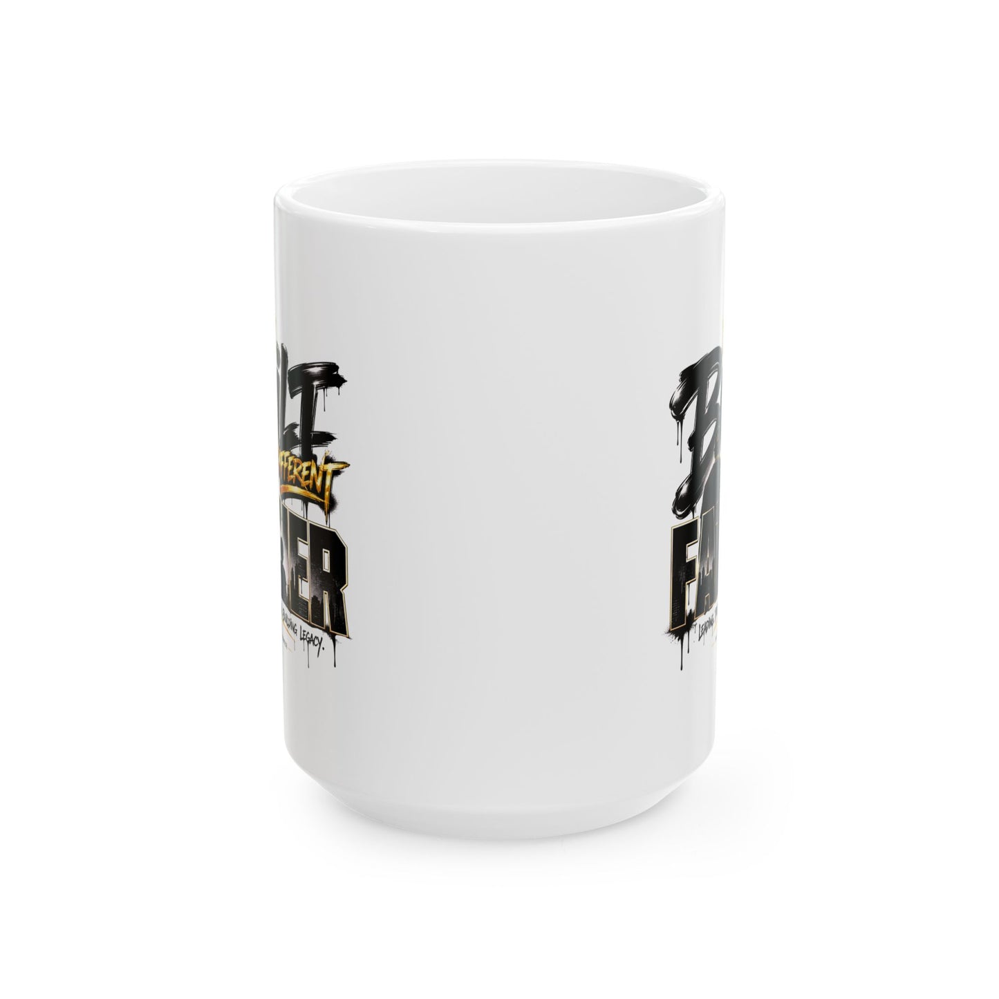Built Different Father Mug — Ceramic Coffee Cup (11oz & 15oz)
