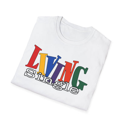 White t-shirt with colorful text 'LIVING Single' on a white background