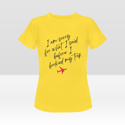 I'm Sorry Traveler T-Shirt
