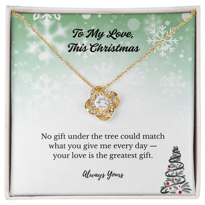 Love Knot Necklace - To My Love This Christmas
