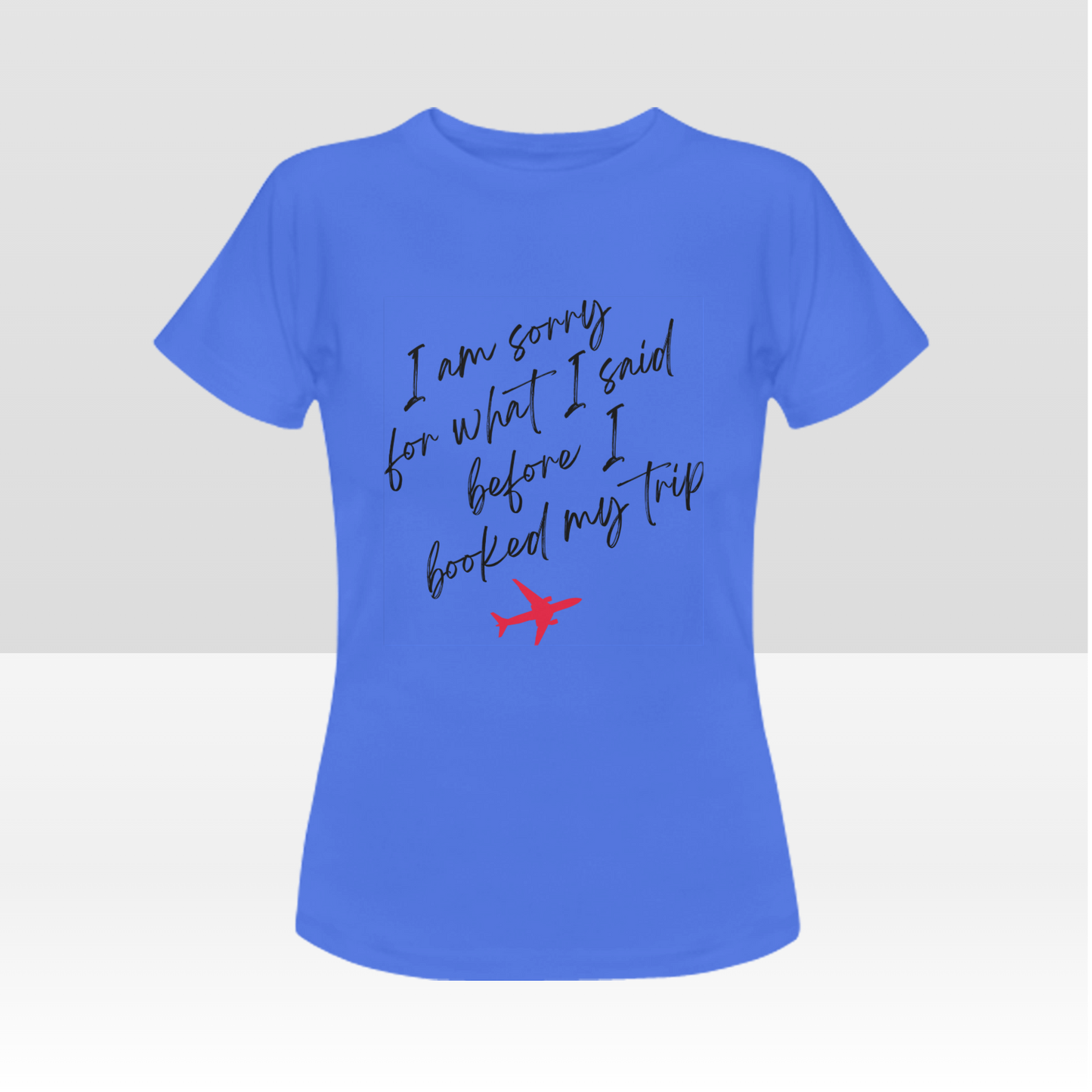 I'm Sorry Traveler T-Shirt